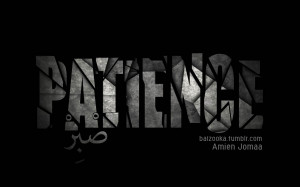 Patience Quotes HD Wallpaper 10
