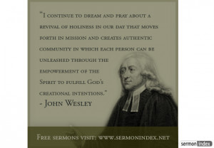 wesley quote description i continue to dream and pray about a revival ...