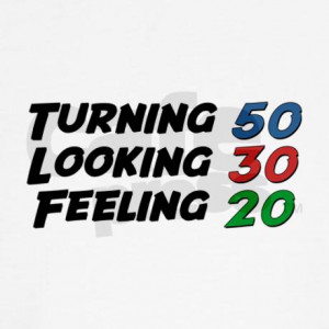 Turning 50 Years Old