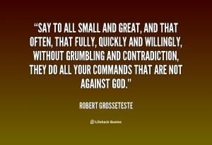 quote-Robert-Grosseteste-say-to-all-small-and-great-and-57970.png