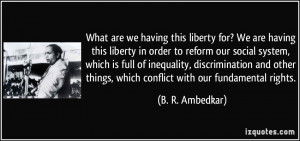 What are we having this liberty for? We are having this liberty in ...