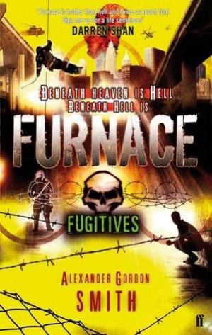 Fugitives (Escape From Furnace, #4)