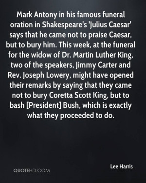 Mark Antony in his famous funeral oration in Shakespeare's 'Julius ...