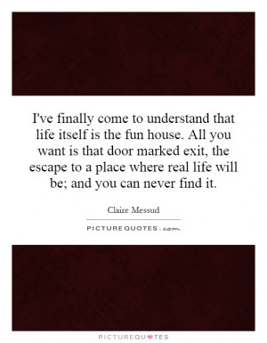Claire Messud Quotes
