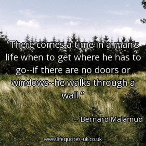 Quote of the day: There comes a time in a man’s life when to get ...