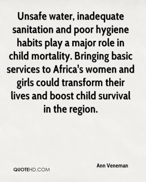 Unsafe water, inadequate sanitation and poor hygiene habits play a ...