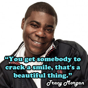 Happy birthday Tracy Morgan ! We love you so much, we want to take you ...