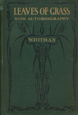 Walt Whitman Poems Leaves of Grass Whitman Walt Leaves of Grass