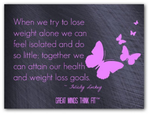 Think Thin Diet Affirmation: When I try to lose weight alone I can ...