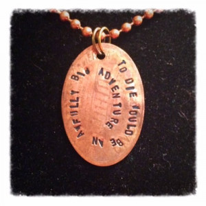Peter pan inspired quote, flatten penny charm necklace