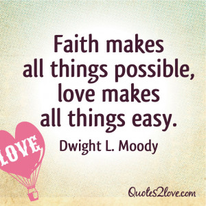 all things possible love makes all things easy quot dwight l moody