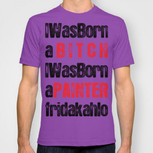 TSHIRT Frida Kahlo Artist Quote