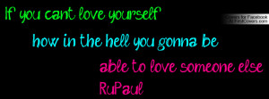 RuPaul Quote Profile Facebook Covers