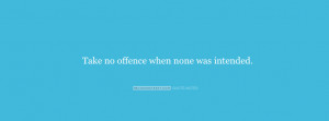 Take No Offence Picture