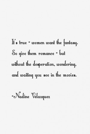 Nadine Velazquez Quotes & Sayings