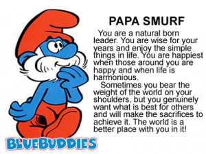papa # papa smurf # smurfied # happy # miss # leader # qoutes # blue ...