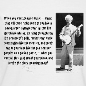 Design ~ Mark Twain Banjo Quote