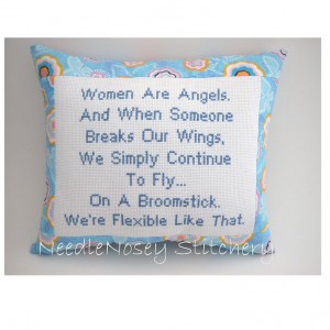 ... Cross Stitch Pillow, Funny Quote, Blue Pillow, Women Are Angels Quote