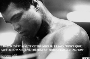 muhammad ali quotes don t quit quotes muhammad ali quotes don t quit ...