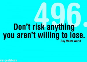 Quotes / Boy meets world :)