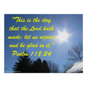 Inspirational Bible verse poster - Psalm 118:24