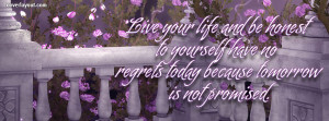 Live Your LIfe and Be Honest To Yourself Facebook Cover Layout