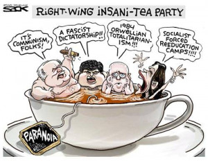 ... Tea Party Quotes - Ridiculous Statements by the Nation's Top Tea