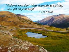 mondaymorningmotivation #Dr . Seuss #quote #Inspiration #Colorado # ...
