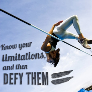 Know your limits ... and then defy them