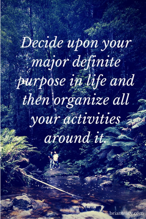 What is your life purpose? What do you want to achieve?