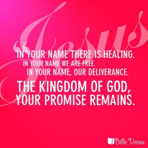 ... | Jesus, InYour Name | Bible Verses, Bible Verses About Love
