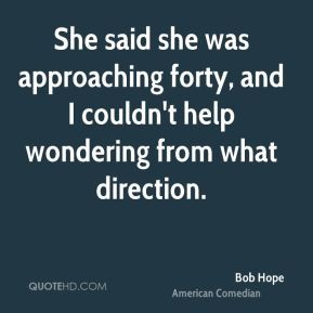 Bob Hope Top Quotes