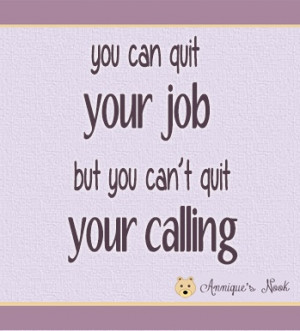 you can quit your job . . . quote