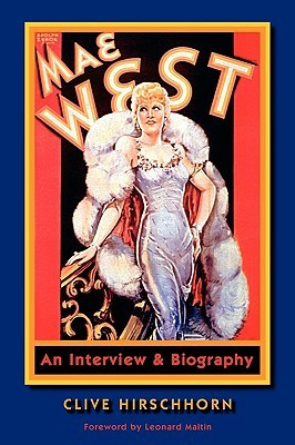 Mae West: An Interview & Biography