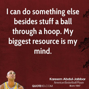 can do something else besides stuff a ball through a hoop My