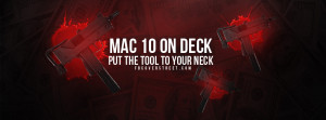 Mac 10 On Deck Money Is Not An Option