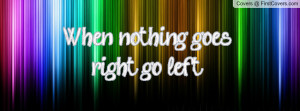 when_nothing_goes-48627.jpg?i
