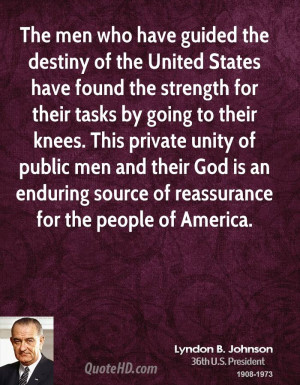 The men who have guided the destiny of the United States have found ...