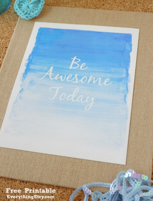 Be Awesome Today - Quote Printable on EverythingEtsy.com
