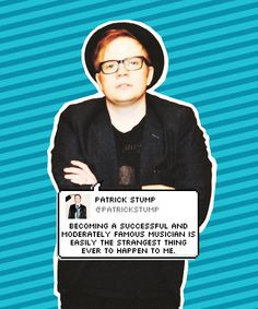 Patrick Stump Quotes Patrick stump