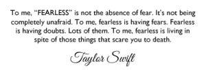 Being Fearless Quotes Taylor swift fearless quote