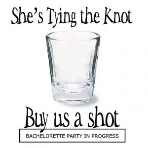 For The Bachelorette Party