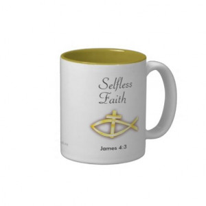 Selfless Faith $19.95 Bible Quotes Two Tone Mugs(color options avail ...