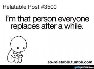 that person everyone replaces after a while