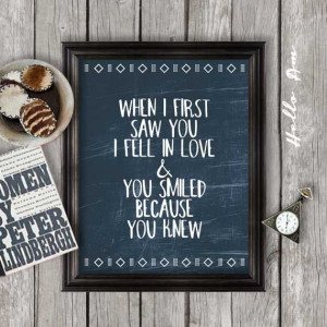 ... www.etsy.com/listing/164979597/when-i-first-saw-you-love-quote-print