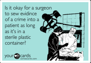 ... crime into a patient as long as it’s in a sterile plastic container