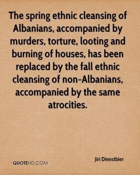 The spring ethnic cleansing of Albanians, accompanied by murders ...