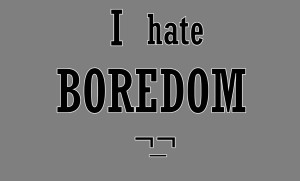 Boredom Quotes For Facebook Boredom Quotes 1