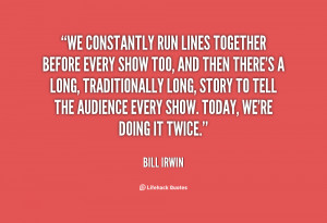 bill irwin quotes