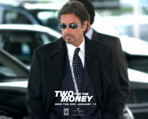 Al Pacino movies Two for the money